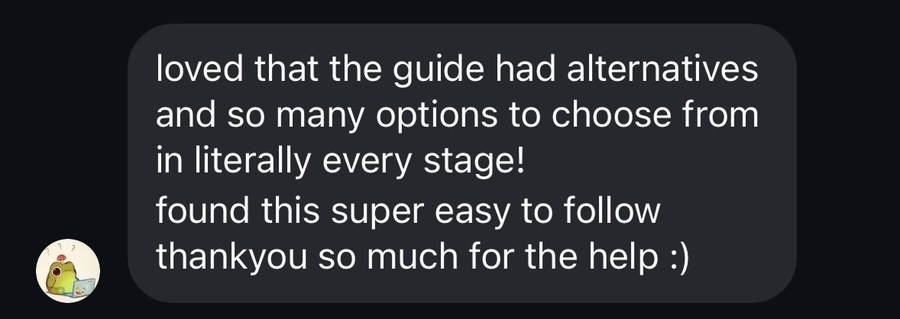 Reader message: loved that the guide had alternatives, super easy to follow